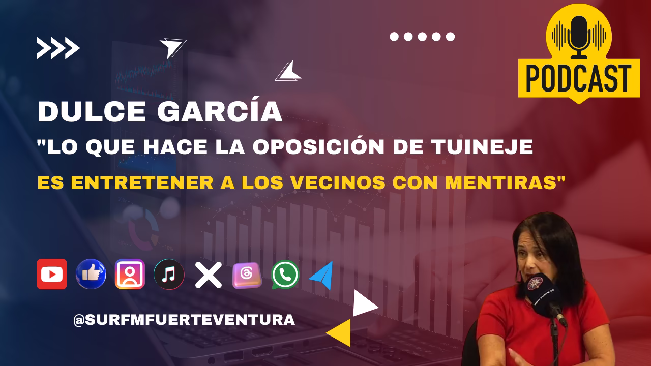 Dulce García «Lo que hace la oposición de Tuineje es entretener a los vecinos con mentiras»