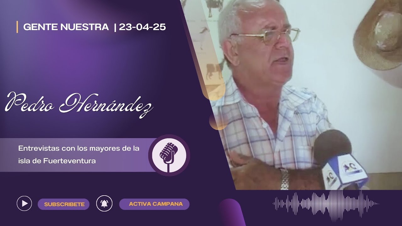 Gente Nuestro Pedro Hernández 23/04/25